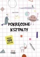 Pokręcone kształty Pokręcone kształty