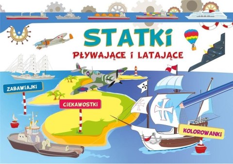 Statki pływające i latające. Zabawiajki... Statki pływające i latające. Zabawiajki...