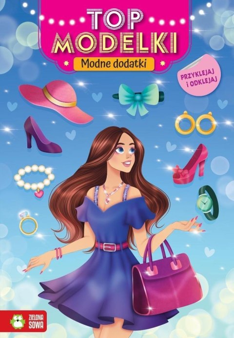 Top modelki. Modne dodatki Top modelki. Modne dodatki