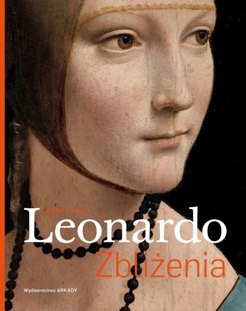 Zbliżenia.Leonardo Zbliżenia.Leonardo