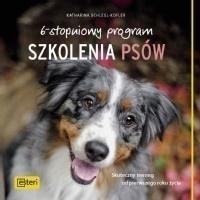 6-stopniowy program szkolenia psów 6-stopniowy program szkolenia psów