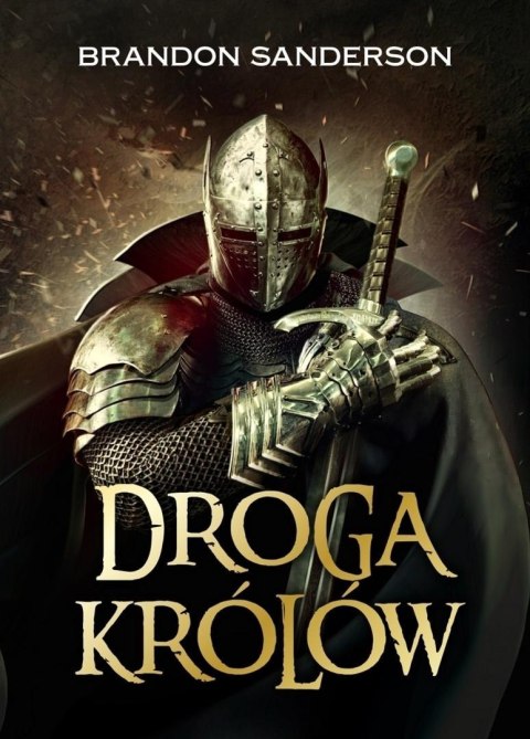 Archiwum burzowego światła T.1 Droga Królów Archiwum burzowego światła T.1 Droga Królów