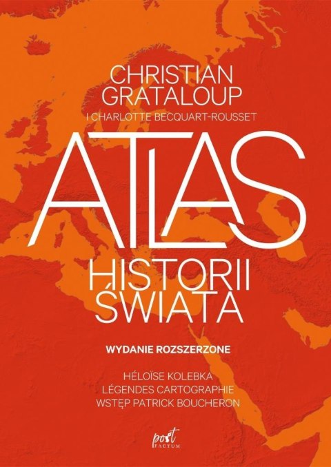 Atlas historii świata w.rozszerzone Atlas historii świata w.rozszerzone
