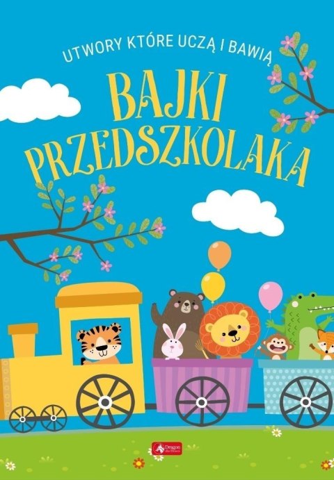 Bajki przedszkolaka Bajki przedszkolaka