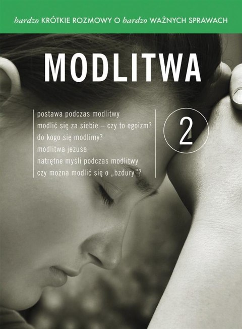 Bardzo krótkie rozmowy...cz.2 Modlitwa Bardzo krótkie rozmowy...cz.2 Modlitwa