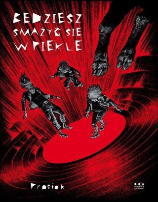 Będziesz smażyć się w piekle