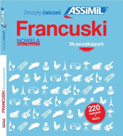 Francuski dla początkujących 220 ćwiczeń + klucz Francuski dla początkujących 220 ćwiczeń + klucz