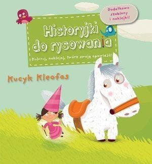 Historyjki do rysowania - Kucyk Kleofas Historyjki do rysowania - Kucyk Kleofas