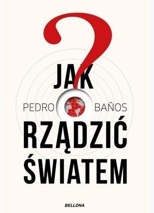 Jak rządzić światem Jak rządzić światem