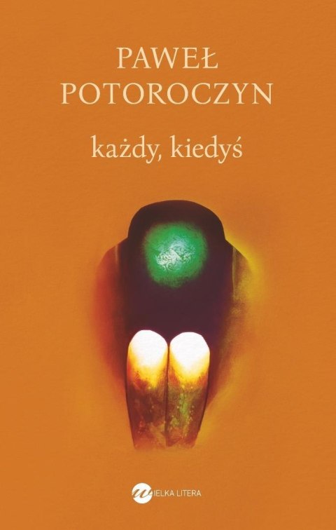 Każdy, kiedyś Każdy, kiedyś