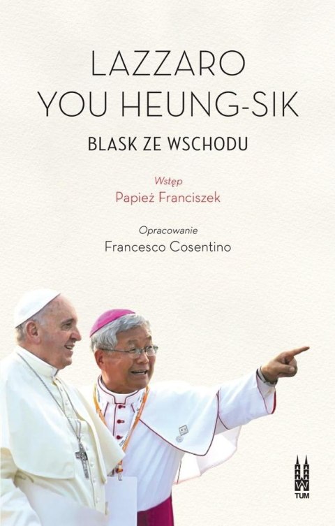 Lazzaro You Heung-sik. Blask ze Wschodu Lazzaro You Heung-sik. Blask ze Wschodu