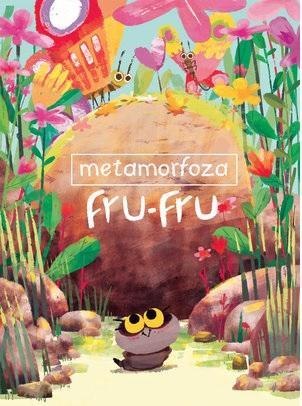 Metamorfoza Fru-Fru Metamorfoza Fru-Fru