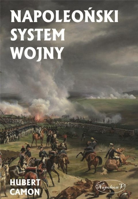 Napoleoński system wojny Napoleoński system wojny