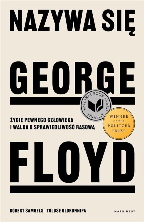 Nazywa się George Floyd. Życie pewnego człowieka.. Nazywa się George Floyd. Życie pewnego człowieka..