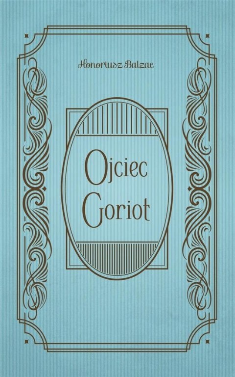 Ojciec Goriot Ojciec Goriot