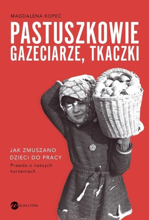 Pastuszkowie, gazeciarze, tkaczki Pastuszkowie, gazeciarze, tkaczki