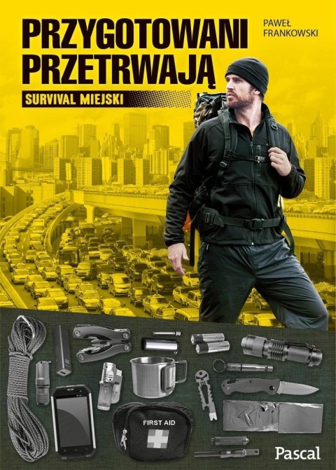 Przygotowani przetrwają Przygotowani przetrwają