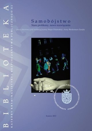 Samobójstwo. Stare problemy, nowe rozwiązania