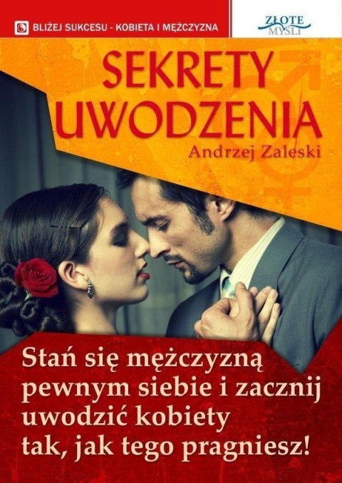 Sekrety uwodzenia Sekrety uwodzenia