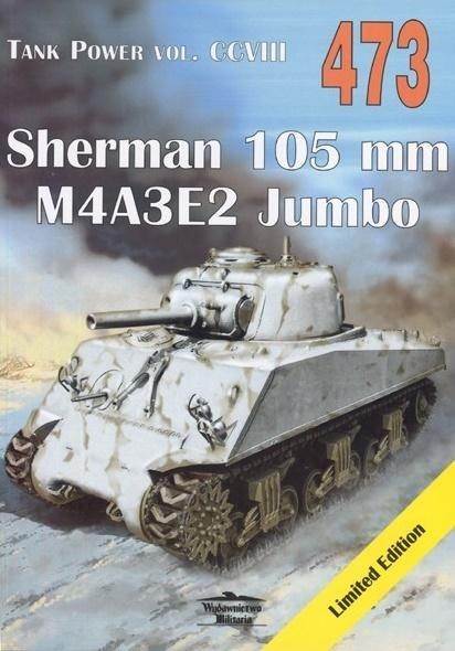 Sherman 105 mm. Tank Power vol. CCVIII 473 Sherman 105 mm. Tank Power vol. CCVIII 473