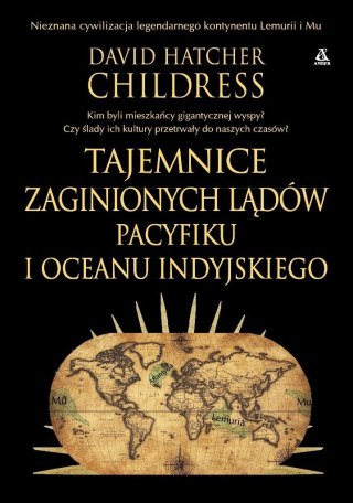 Tajemnice zaginionych lądów Pacyfiku i Oceanu...