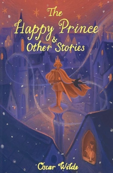 The Happy Prince & Other Stories. Wordsworth Children's Classics wer. angielska The Happy Prince & Other Stories. Wordsworth Children's Classics wer. angielska