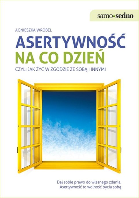 Asertywność na co dzień Asertywność na co dzień
