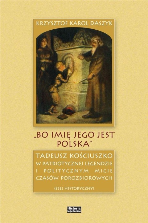 "Bo imię jego jest Polska" "Bo imię jego jest Polska"