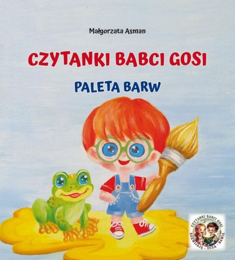 Czytanki babci Gosi. Paleta barw Czytanki babci Gosi. Paleta barw