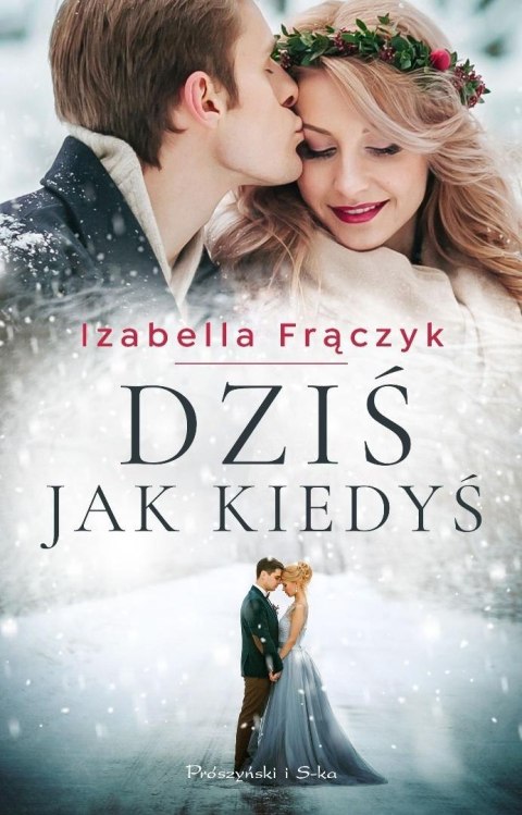 Dziś jak kiedyś Dziś jak kiedyś