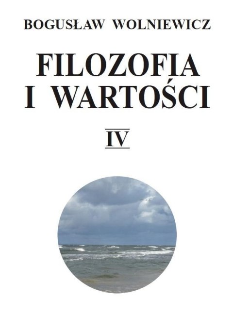 Filozofia i wartości T.4 Filozofia i wartości T.4