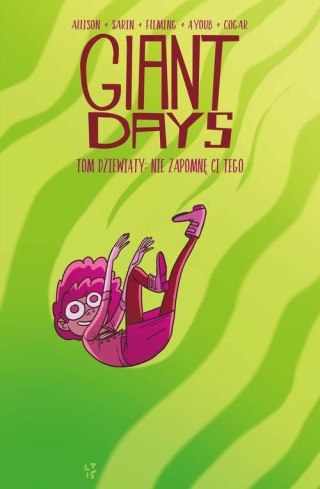 Giant Days T.9 Nie zapomnę ci tego