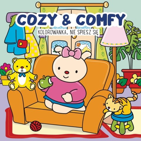 Kolorowanka Cozy & Comfy. Nie spiesz się Kolorowanka Cozy & Comfy. Nie spiesz się