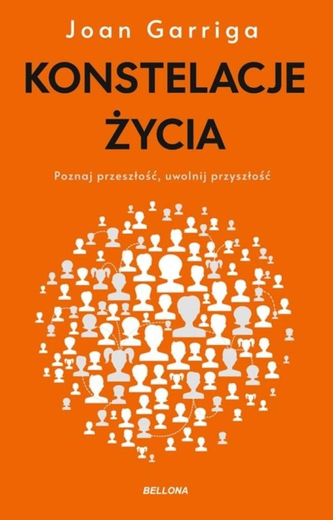 Konstelacje życia. Poznaj przeszłość uwolnij... Konstelacje życia. Poznaj przeszłość uwolnij...