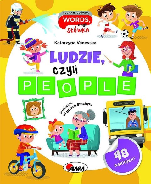 Ludzie czyli people. Poznaje główka words, czyli słówka Ludzie czyli people. Poznaje główka words, czyli słówka