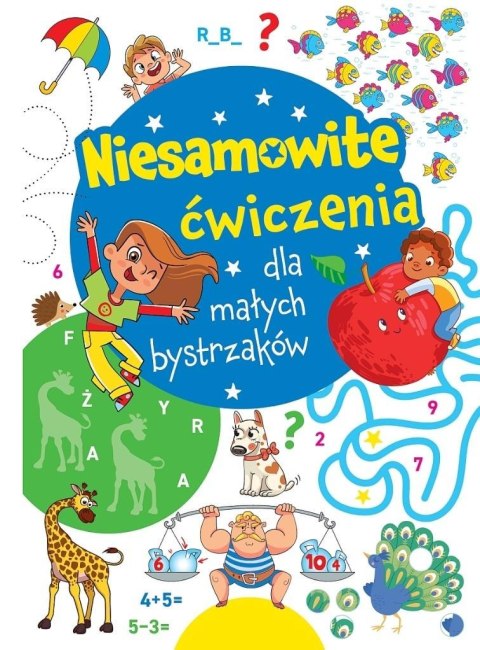 Niesamowite ćwiczenia dla małych bystrzaków Nieb. Niesamowite ćwiczenia dla małych bystrzaków Nieb.