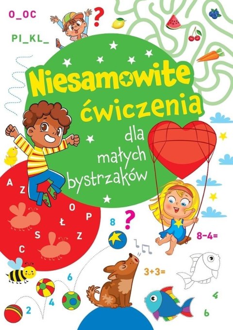 Niesamowite ćwiczenia dla małych bystrzaków Ziel. Niesamowite ćwiczenia dla małych bystrzaków Ziel.