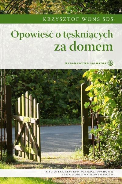Opowieść o tęskniących za domem Opowieść o tęskniących za domem