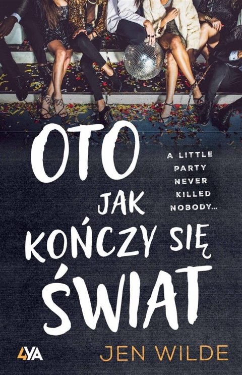 Oto jak kończy się świat Oto jak kończy się świat
