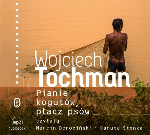 Pianie kogutów, płacz psów audiobook Pianie kogutów, płacz psów audiobook