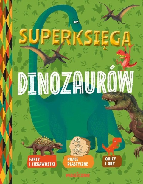 Superksięga dinozaurów Superksięga dinozaurów