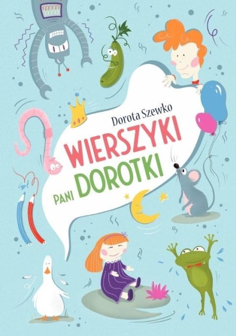 Wierszyki Pani Dorotki Wierszyki Pani Dorotki