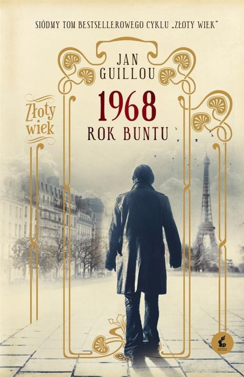 Złoty wiek T.7 1968. Rok buntu Złoty wiek T.7 1968. Rok buntu
