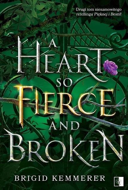 A Heart So Fierce and Broken A Heart So Fierce and Broken