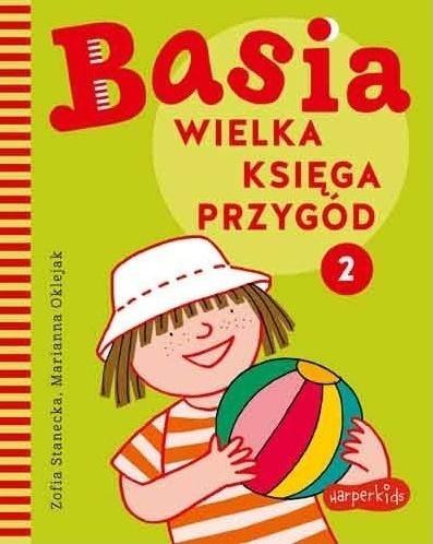 Basia. Wielka księga przygód 2 Basia. Wielka księga przygód 2