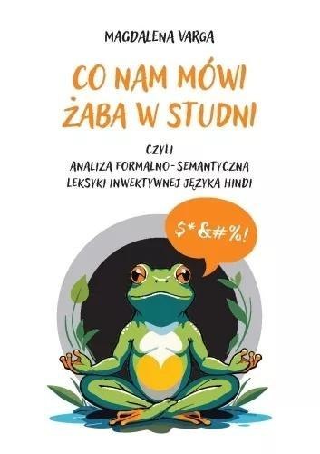 Co nam mówi żaba w studni Co nam mówi żaba w studni
