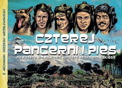 Czterej pancerni i pies Czterej pancerni i pies