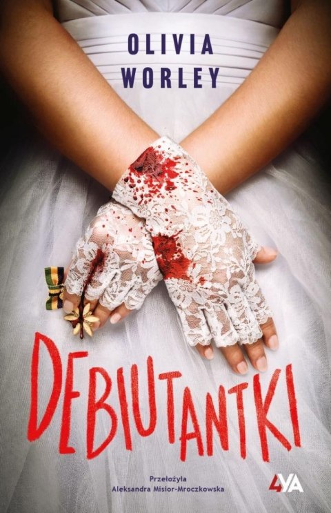 Debiutantki OLIVIA WORLEY Debiutantki OLIVIA WORLEY