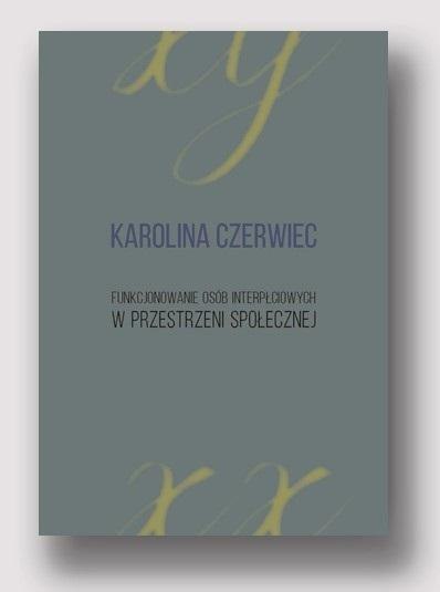 Funkcjonowanie osób interpłciowych w przestrzeni.. Funkcjonowanie osób interpłciowych w przestrzeni..