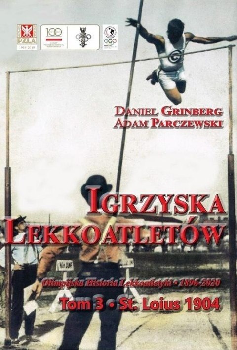 Igrzyska lekkoatletów T.3 t. Louis 1904 Igrzyska lekkoatletów T.3 t. Louis 1904